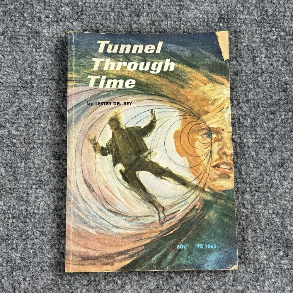 Tunnel Through Time By Lester Del Rey Vintage 1970 Sci-Fi PB Time Travel Classic